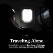 Ｔｒａｖｅｌｉｎｇ　Ａｌｏｎｅ　－Ｄｏｗｎｔｅｍｐｏ　Ａｎｔｈｏｌｏｇｙ－　Ｓｅｌｅｃｔｅｄ　ｂｙ　ＭｉｃｈｉｈａｒｕＳｈｉｍｏｄａ（ＳＩＬＥＮＴ　ＰＯＥＴＳ）