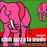 ｃｌｕｂ　ｊａｚｚ　ａ　ｌａ　ｍｏｄｅ　２