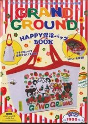 ＧＲＡＮＤ　ＧＲＯＵＮＤ　ＨＡＰＰＹ保冷バッグＢＯＯＫ