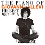 ＴＨＥ　ＰＩＡＮＯ　ＯＦ　ＧＩＯＶＡＮＮＩ　ＡＬＬＥＶＩ　Ｈｉｓ　Ｂｅｓｔ　１９９７－２０１５（通常盤）