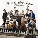 ＬＯＶＥ　＆　ＬＩＶＥ　ＬＥＴＴＥＲ