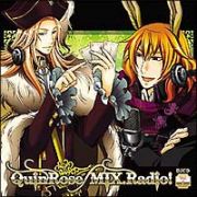 ＱｕｉｎＲｏｓｅ　ＭＩＸ．Ｒａｄｉｏ　！　ＤＪＣＤ第１巻