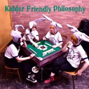 Ｋｉｄｄｅｒ　Ｆｒｉｅｎｄｌｙ　Ｐｈｉｌｏｓｏｐｈｙ