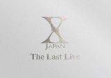 Ｘ　ＪＡＰＡＮ　ＴＨＥ　ＬＡＳＴ　ＬＩＶＥ　完全版　初回限定コレクターズＢＯＸ