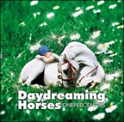 Ｄａｙｄｒｅａｍｉｎｇ　Ｈｏｒｓｅｓ