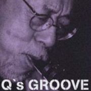 Ｑ’Ｓ　ＧＲＯＯＶＥ