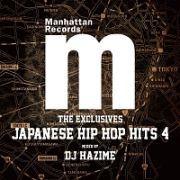 ＭＡＮＨＡＴＴＡＮ　ＲＥＣＯＲＤＳ　ＴＨＥ　ＥＸＣＬＵＳＩＶＥＳ　ＪＡＰＡＮＥＳＥ　ＨＩＰＨＯＰ　ＨＩＴＳ　ＶＯＬ．４　ＭＩＸＥＤ　ＢＹ　ＤＪ　ＨＡＺＩＭＥ