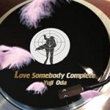 Ｌｏｖｅ　Ｓｏｍｅｂｏｄｙ　完全盤