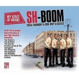 ＭＹ　ＫＩＮＤ　ＯＦ　ＭＵＳＩＣ　－　ＳＨ－ＢＯＯＭ！　ＶＯＣＡＬ　ＨＡＲＭＯＮＹ＆ＤＯＯ－ＷＯＰ　ＣＬＡＳＳＩＣＳ