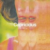 Ｃａｐｒｉｃｉｏｕｓ