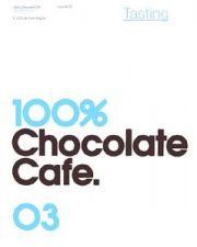 １００％チョコレートカフェ・コンプリートブック　テイスティング
