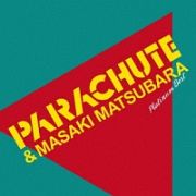 プラチナムベスト　ＰＡＲＡＣＨＵＴＥ＆松原正樹