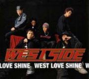 ＷＥＳＴ　ＬＯＶＥ　ＳＨＩＮＥ