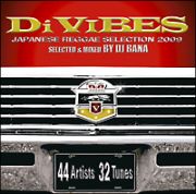 Ｄｉ　ＶＩＢＥＳ～Ｊａｐａｎｅｓｅ　Ｒｅｇｇａｅ　Ｓｅｌｅｃｔｉｏｎ　２００９～