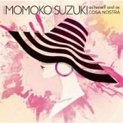 ＳＯＮＧＳ　ＯＦ　ＭＯＭＯＫＯ　ＳＵＺＵＫＩ　ａｓ　ｈｅｒｓｅｌｆ　ａｎｄ　ａｓ　ＣＯＳＡ　ＮＯＳＴＲＡ