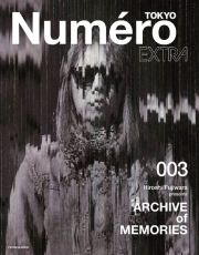 Ｎｕｍｅｒｏ　ＴＯＫＹＯ　ＥＸＴＲＡ　Ｈｉｒｏｓｈｉ　Ｆｕｊｉｗａｒａ　ｐｒｅｓｅｎｔｓ　ＡＲＣＨＩＶＥ　ｏｆ　ＭＥＭＯＲＩＥＳ