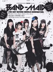 ＧｉＧＳ　Ｐｒｅｓｅｎｔｓ　ＢＡＮＤ－ＭＡＩＤ　ＴＨＥ　ＤＡＹ　ＢＥＦＯＲＥ　ＷＯＲＬＤ　ＤＯＭＩＮＡＴＩＯＮ