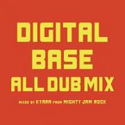 ＤＩＧＩＴＡＬ　ＢＡＳＥ　ＡＬＬ　ＤＵＢ　ＭＩＸ