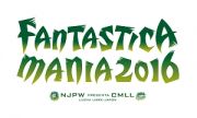 ＮＪＰＷ　ＰＲＥＳＥＮＴＳ　ＣＭＬＬ　ＦＡＮＴＡＳＴＩＣＡ　ＭＡＮＩＡ　２０１６