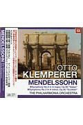 クレンペラー／メンデルスゾーン：交響曲第４番「イタリア」・第３番「スコットランド」