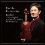 Ｊ．Ｓ．バッハ：無伴奏ヴァイオリンのためのソナタとパルティータ全集