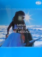 ＭＩＳＩＡ／ＬＯＶＥ　ＩＳ　ＴＨＥ　ＭＥＳＳＡＧＥ