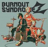 ＢＵＲＮＯＵＴ　ＳＹＮＤＲＯＭＥＺ（通常盤）