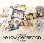 ＧＯＬＤＥＮ☆ＢＥＳＴ　ＹｅＬＬＯＷ　Ｇｅｎｅｒａｔｉｏｎ