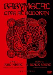 ＬＩＶＥ　ＡＴ　ＢＵＤＯＫＡＮ　～ＲＥＤ　ＮＩＧＨＴ　＆　ＢＬＡＣＫ　ＮＩＧＨＴ　ＡＰＯＣＡＬＹＰＳＥ～