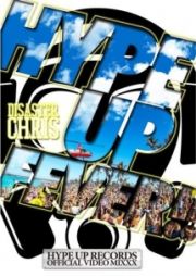 ＨＹＰＥ　ＵＰ　ＦＥＶＥＲ！！　－ＨＹＰＥ　ＵＰ　ＲＥＣＯＲＤＳ　ＯＦＦＩＣＩＡＬ　ＶＩＤＥＯ　ＭＩＸＸＸ－