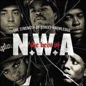 ＴＨＥ　ＢＥＳＴ　ＯＦ　Ｎ．Ｗ．Ａ．：ＴＨＥ　ＳＴＲＥＮＧＴＨ　ＯＦ　ＳＴＲＥＥＴ　ＫＮＯＷＬＥＤＧＥ