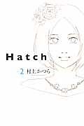 Ｈａｔｃｈ２