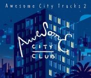 Ａｗｅｓｏｍｅ　Ｃｉｔｙ　Ｔｒａｃｋｓ　２