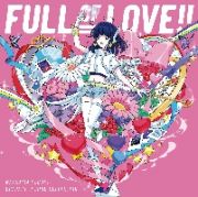 キャラクターソング・コレクション　ＦＵＬＬ　ＯＦ　ＬＯＶＥ！！