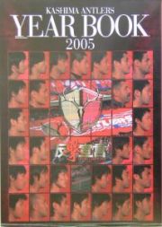 Ｋａｓｈｉｍａ　Ａｎｔｌｅｒｓ　ｙｅａｒ　ｂｏｏｋ　２００５