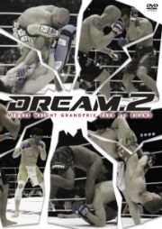 ＤＲＥＡＭ．２　ミドル級グランプリ２００８　開幕戦