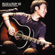 ＰＬＵＧ　ａｎｄ　ＰＬＡＹ　’０２　佐野元春　＆　ＴＨＥ　ＨＯＢＯ　ＫＩＮＧ　ＢＡＮＤ