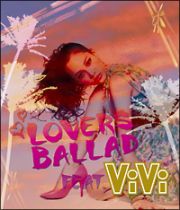 ＬＯＶＥＲＳ　ＢＡＬＬＡＤ　ｆｅａｔ．ＶｉＶｉ