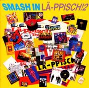 ＳＭＡＳＨ　ＩＮ　ＬＡ－ＰＰＩＳＣＨ　２