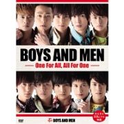 ＢＯＹＳ　ＡＮＤ　ＭＥＮ　～Ｏｎｅ　Ｆｏｒ　Ａｌｌ，　Ａｌｌ　Ｆｏｒ　Ｏｎｅ～