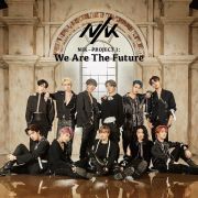 ＮＩＫ　－　ＰＲＯＪＥＣＴ　１　：　Ｗｅ　Ａｒｅ　Ｔｈｅ　Ｆｕｔｕｒｅ　【通常盤（ＣＤ）】