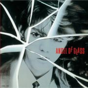 ＡＮＧＥＬ　ＯＦ　ＧＬＡＳＳ（期間限定）