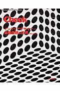 Ｃｈｅｅｋ　インテリアデザイナー鳥居佳則の世界１９９２－２００４