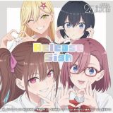 「２．５次元の誘惑」ＥＤテーマ　Ｒｅｌｅａｓｅ　Ｓｉｇｈ