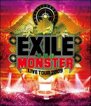 ＥＸＩＬＥ　ＬＩＶＥ　ＴＯＵＲ　２００９　“ＴＨＥ　ＭＯＮＳＴＥＲ”