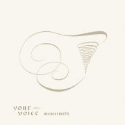 ｙｏｕｒ　ｖｏｉｃｅ