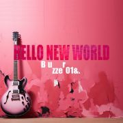 ＨＥＬＬＯ　ＮＥＷ　ＷＯＲＬＤ