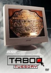 ＷＷＥ　タブー・チューズデイ　２００４