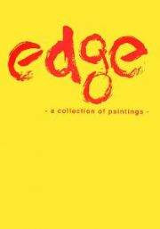 Ｅｄｇｅ～ａ　ｃｏｌｌｅｃｔｉｏｎ　ｏｆ　ｐａｉｎｔｉｎｇｓ～