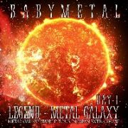 ＬＩＶＥ　ＡＬＢＵＭ（１日目）：ＬＥＧＥＮＤ　－　ＭＥＴＡＬ　ＧＡＬＡＸＹ　［ＤＡＹ－１］　（ＭＥＴＡＬ　ＧＡＬＡＸＹ　ＷＯＲＬＤ　ＴＯＵＲ　ＩＮ　ＪＡＰＡＮ　ＥＸＴＲＡ　ＳＨＯＷ）